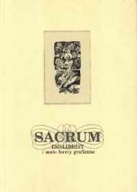 Okładka Sacrum: ekslibrisy i małe formy graficzne