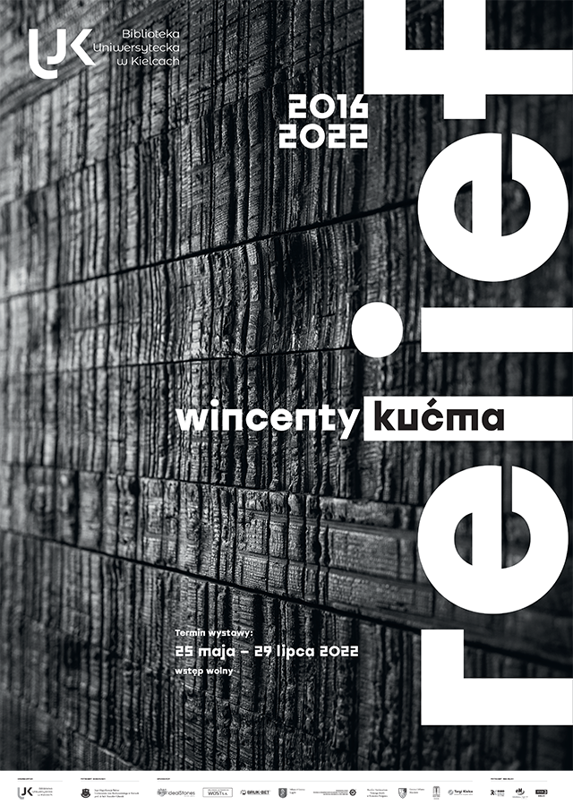 Plakat wystawy Wincenty Kućma Relief 2016-2022